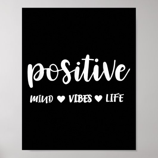 Sitive Mind Sitive Vibes Sitive Life Motivational Poster (Voorkant)