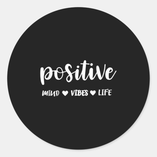 Sitive Mind Sitive Vibes Sitive Life Motivational Ronde Sticker (Voorkant)