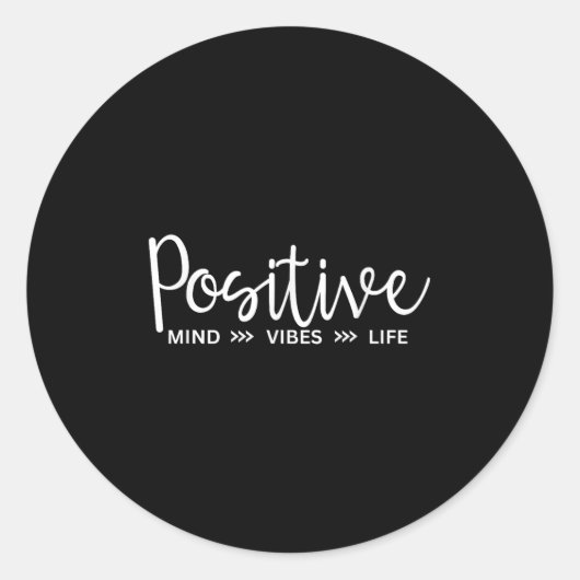 Sitive Mind,vibes,life Motivational & Insratio Ronde Sticker (Voorkant)