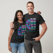 Sitive Motivational Suprt Suicide Prevention Aware T-shirt (Unisex)