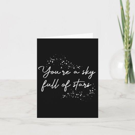 Sitive Motivational You're A Sky Full Of Stars Upl Kaart (Voorkant)