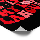 Sitive Reinforcement Is My Love Language Valentine Poster (Hoek)