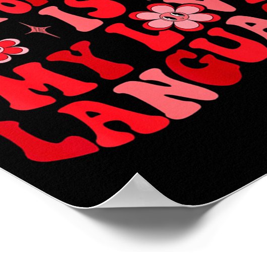 Sitive Reinforcement Is My Love Language Valentine Poster (Hoek)