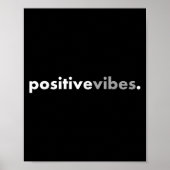 Sitive Vibes Motivational Encouraging Message Fun Poster (Voorkant)