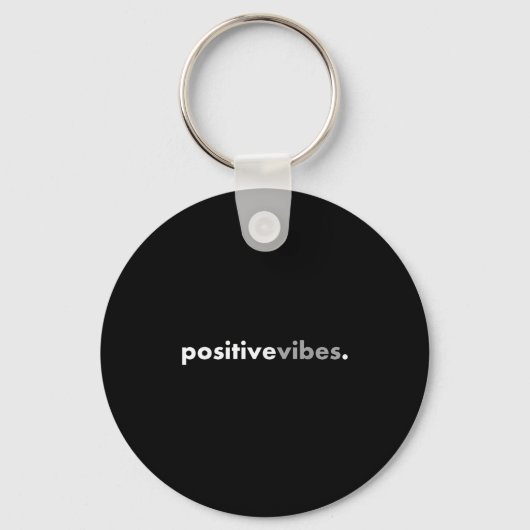 Sitive Vibes Motivational Encouraging Message Fun  Sleutelhanger (Voorkant)