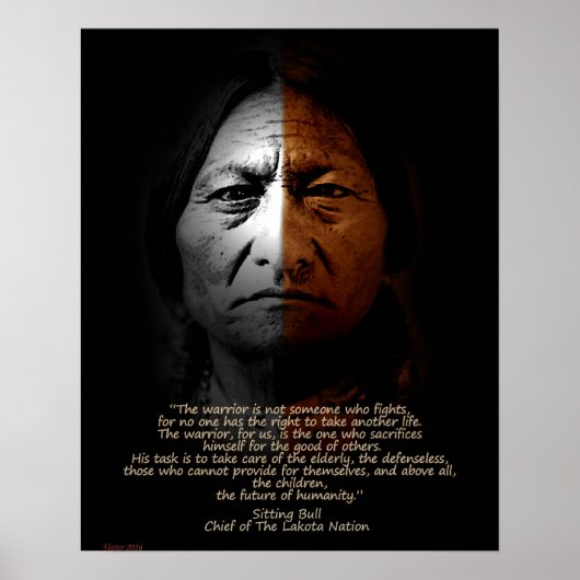 Sitting Bull Warrior quote. Poster (Voorkant)