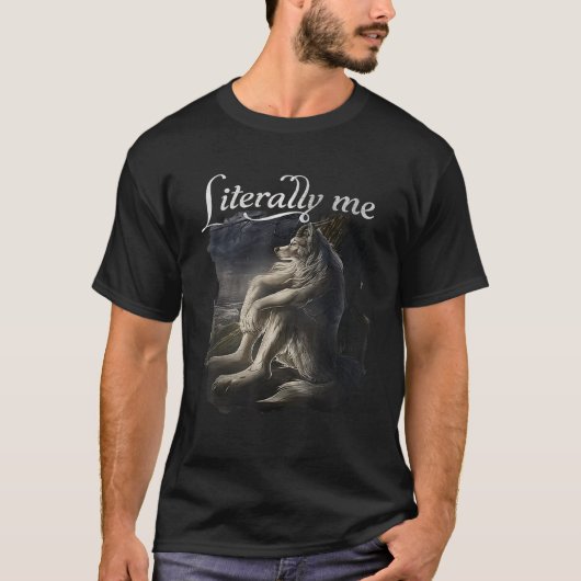Sitting Wolf letterlijk Ik Grappige Meme voor Mann T-shirt (Voorkant)