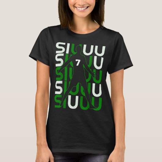 Siuuuu Funny Soccer Present For Soccer Lovers Fan  T-shirt (Voorkant)