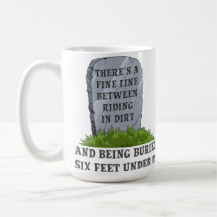 Six Feet Under Motocross Dirt Bike Grappige Mok