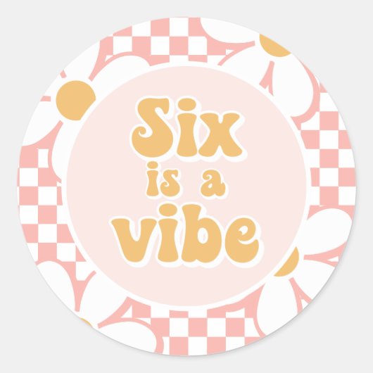 Six is a Vibe Roze Daisy Checker Ronde Sticker (Voorkant)