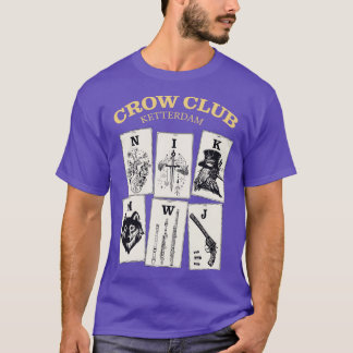 Six of Crows Ketterdam Crow Club 1 T-shirt