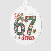 Six Seven 67 6 7 Meme Kerstmis Xmas Kerstman Hoed Ornament (voorkant)