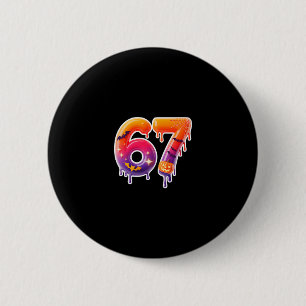 Six Seven 67 6 7 Meme Ontwerp Grappig IJsdrip Ronde Button 5,7 Cm