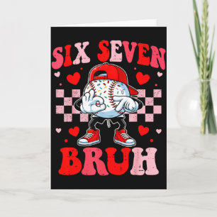 Six Seven 67 Bruh 6 7 Meme Honkbal Ijs Drip Kaart