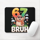 Six Seven 67 Bruh Groundhog Grappig 6 7 Meme Jonge Muismat (Met muis)