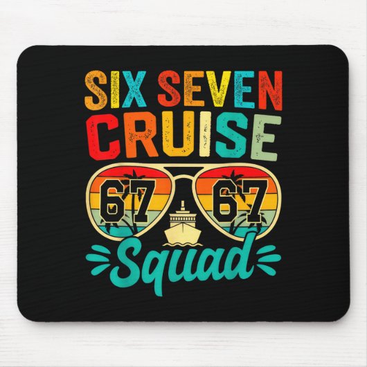 Six Seven 67 Cruise Squad 2025 Funny Kids Cruise M Muismat (Voorkant)