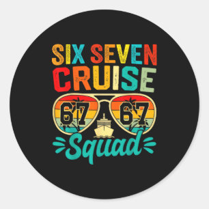 Six Seven 67 Cruise Squad 2025 Grappige Kinderen C Ronde Sticker