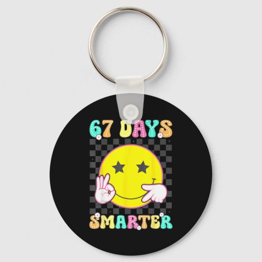 Six Seven 67 Days Smarter 100 Days Of School Funny Sleutelhanger (Voorkant)