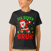 Six Seven 67 Gen Z Alpha Meme Bruh Christmas Dabbi T-shirt (Voorkant)