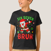 Six Seven 67 Gen Z Alpha Meme Bruh Christmas Dabbi T-shirt (Voorkant)