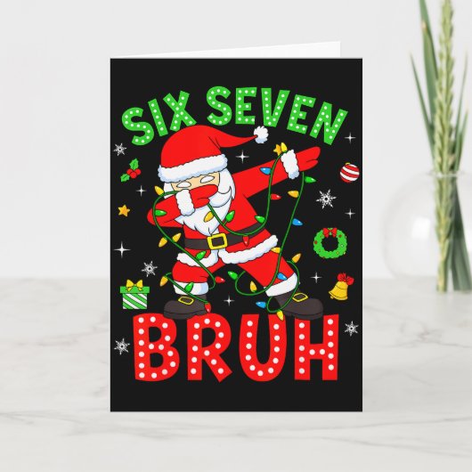 Six Seven 67 Gen Z Alpha Meme Bruh Kerstmis Dabbi Kaart (Voorkant)