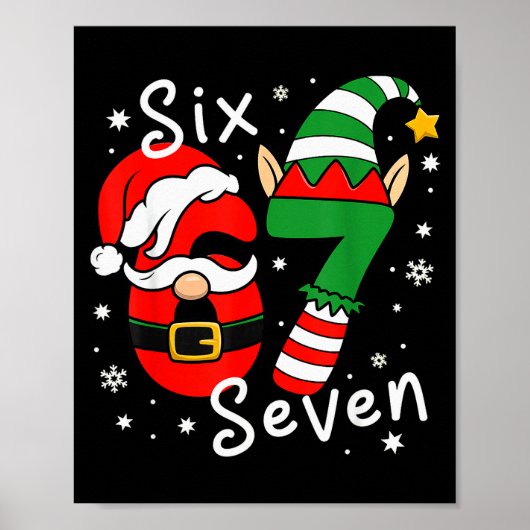 Six Seven 67 Meme 6 7 Elf Kerstman Kerst Pyjama Poster (Voorkant)