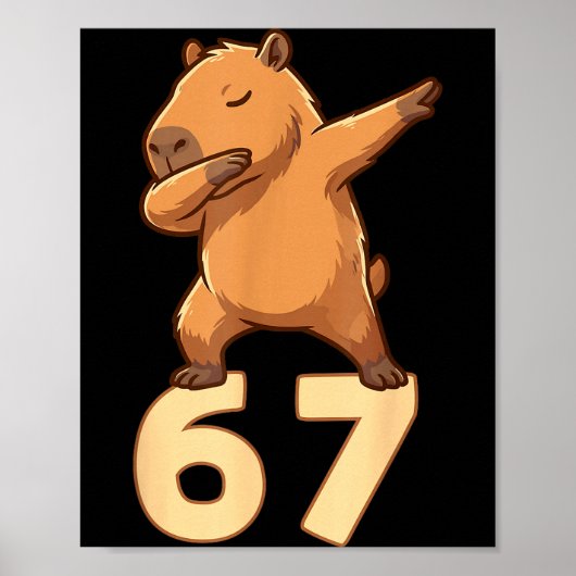 Six Seven 67 Meme Capybara Funny 67 Capybara For K Poster (Voorkant)