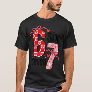Six Seven 67 Meme Coquette Boog 6 7 Valentijnsdag T-shirt