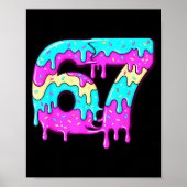 Six Seven 67 Meme Drippy Nummer 67 Ijs  Poster (Voorkant)