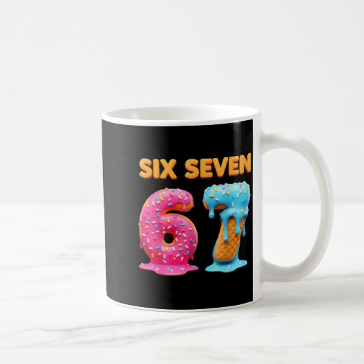 Six Seven 67 Nummer Meme Ijsje Drip Gen Alpha Koffiemok (Rechts)