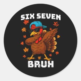 Six Seven 67 Thanksgiving grapjes Funny Dankbare T Ronde Sticker
