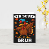 Six Seven 67 Thanksgiving Meme Funny Thankful Turk Kaart (Gele Bloem)