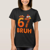 Six Seven 67 Thanksgiving Meme Funny Thankful Turk T-shirt (Voorkant)