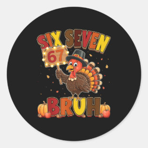Six Seven 67 Thanksgiving-meme Grappige Dankbare T Ronde Sticker