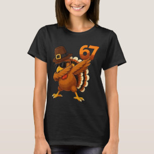 Six Seven 67 Thanksgiving Mop Grappig Dankbaar Tur T-shirt