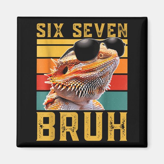 Six Seven 6 7 67 Meme Funny Bearded Dragon Design  Magneet (Voorkant)
