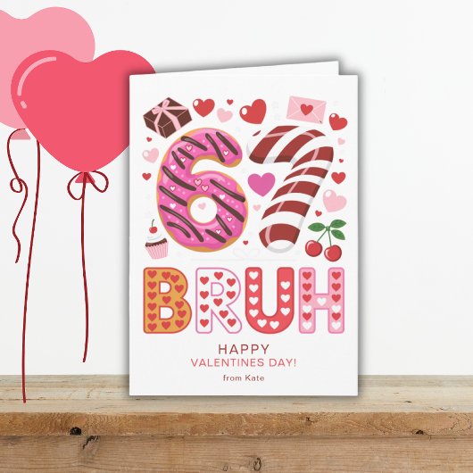 Six Seven 6 7 Bruh Classroom School Valentines Day Kaart