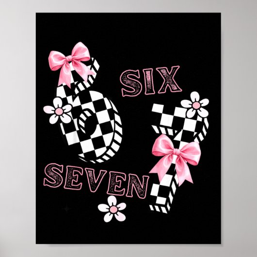 Six Seven 6 7 Checkered Cute Coquette Bow Girly 67 Poster (Voorkant)