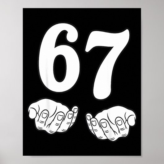 Six Seven 6 7 Funny 67 Gen Alpha Slang 6 7 Meme Sc Poster (Voorkant)