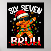 Six Seven 6 7 Meme Dabbing Gingerbread Man Christm Poster (Voorkant)