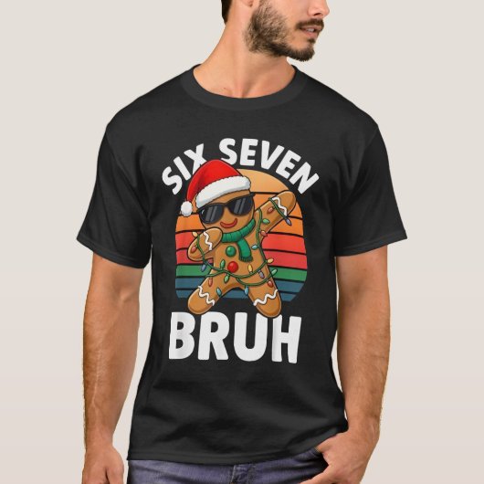 Six Seven 6 7 Meme Dabbing Kerstbrood Kerstmis B T-shirt (Voorkant)