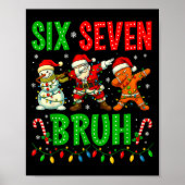 Six Seven 6 7 Meme Dabbing Santa Gingerbread Chris Poster (Voorkant)