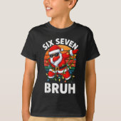 Six Seven 6 7 Meme Dabbing Santa Merry Christmas B T-shirt (Voorkant)