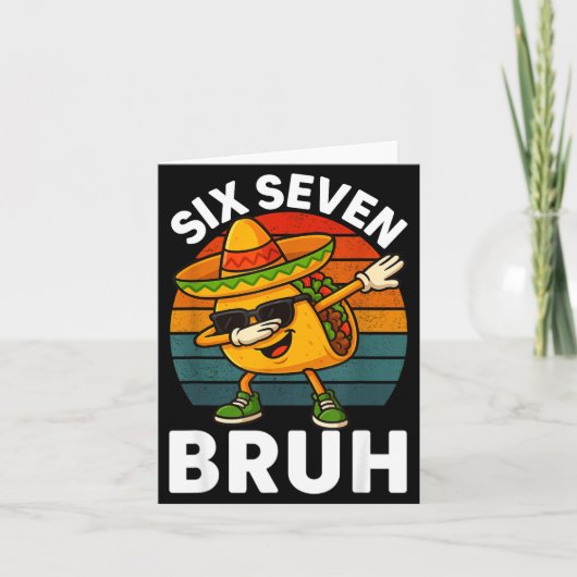 Six Seven 6 7 Meme Dabbing Taco Cinco De Mayo Food Kaart (Voorkant)