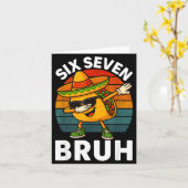 Six Seven 6 7 Meme Dabbing Taco Cinco De Mayo Food Kaart (Gele Bloem)