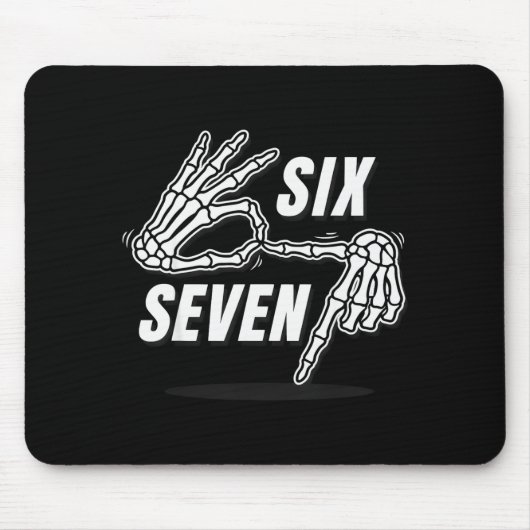 Six Seven 6 7 Meme Funny Skeleton Hands Sign Let's Muismat (Voorkant)