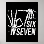 Six Seven 6 7 Meme Funny Skeleton Hands Sign Let's Poster (Voorkant)
