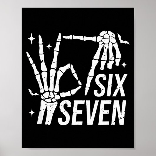 Six Seven 6 7 Meme Funny Skeleton Hands Sign Let's Poster (Voorkant)