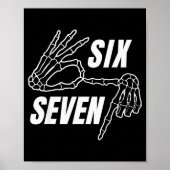 Six Seven 6 7 Meme Funny Skeleton Hands Sign Let's Poster (Voorkant)