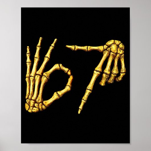 Six Seven 6 7 Meme Funny Skeleton Hands Sign Let's Poster (Voorkant)